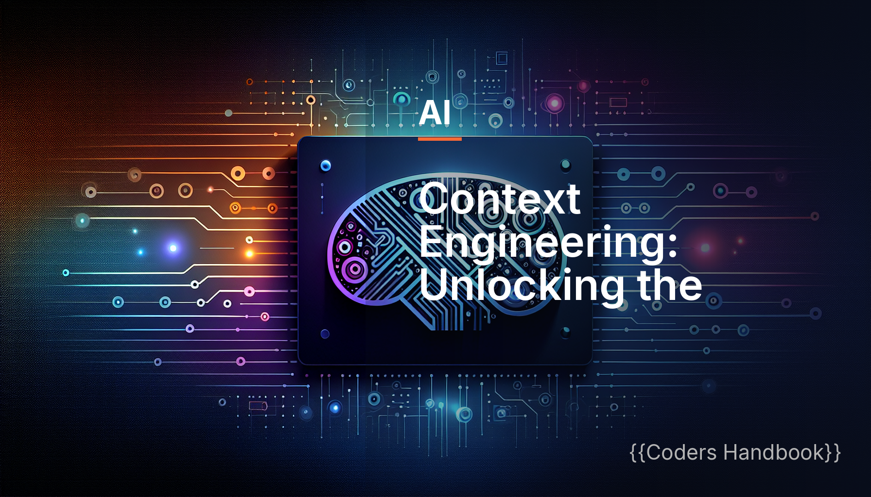Context Engineering: Unlocking the Power of Information in AI