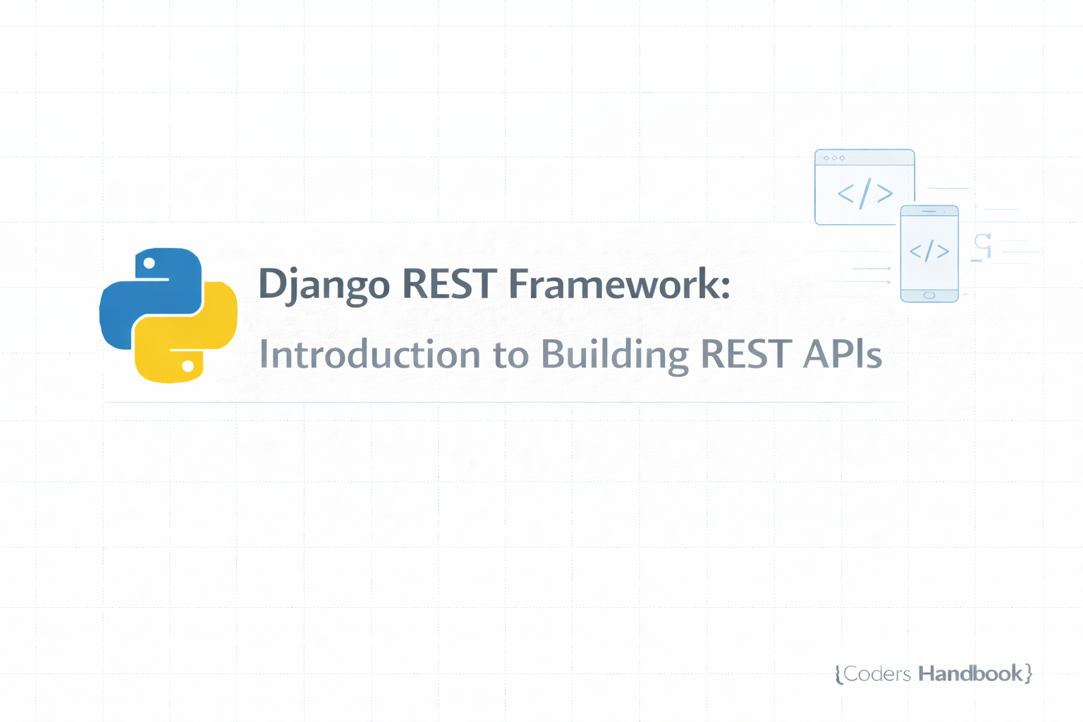 Django REST Framework: Introduction to Building REST APIs