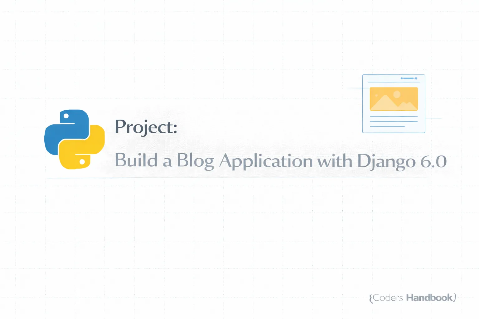 Project: Build a Blog Application with Django 6.0