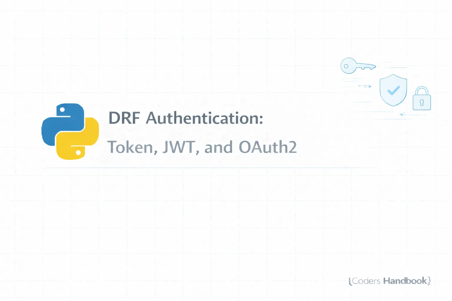 DRF Authentication: Token, JWT, and OAuth2