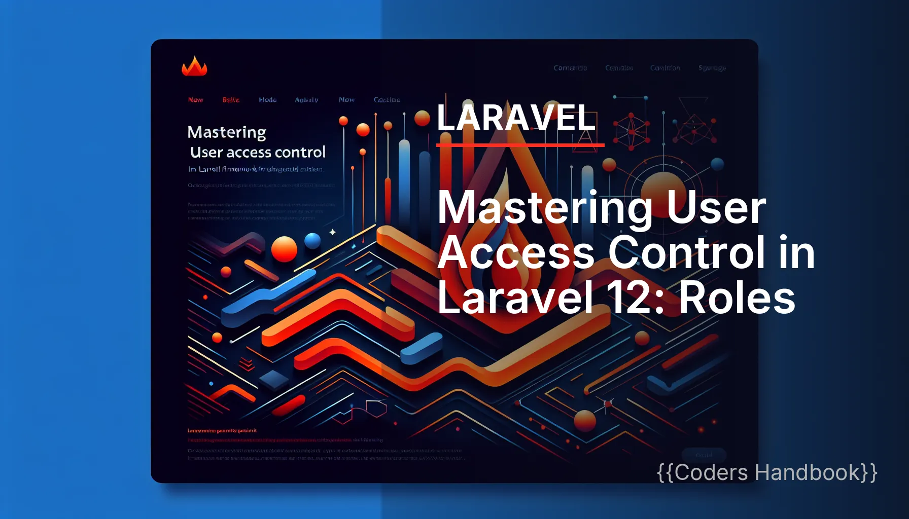 Mastering User Access Control in Laravel 12: Roles and Permissions Explained
