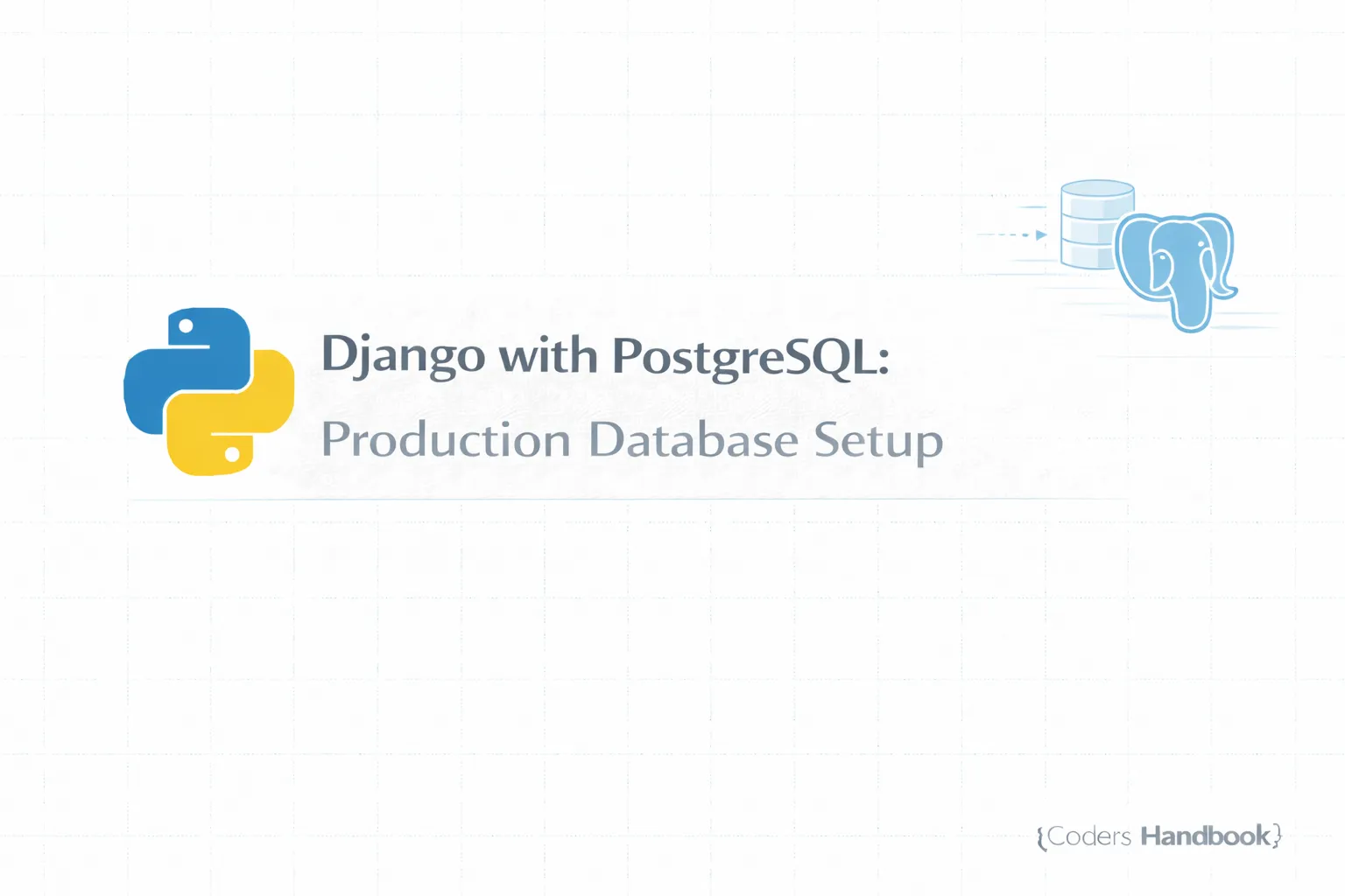 Django with PostgreSQL: Production Database Setup