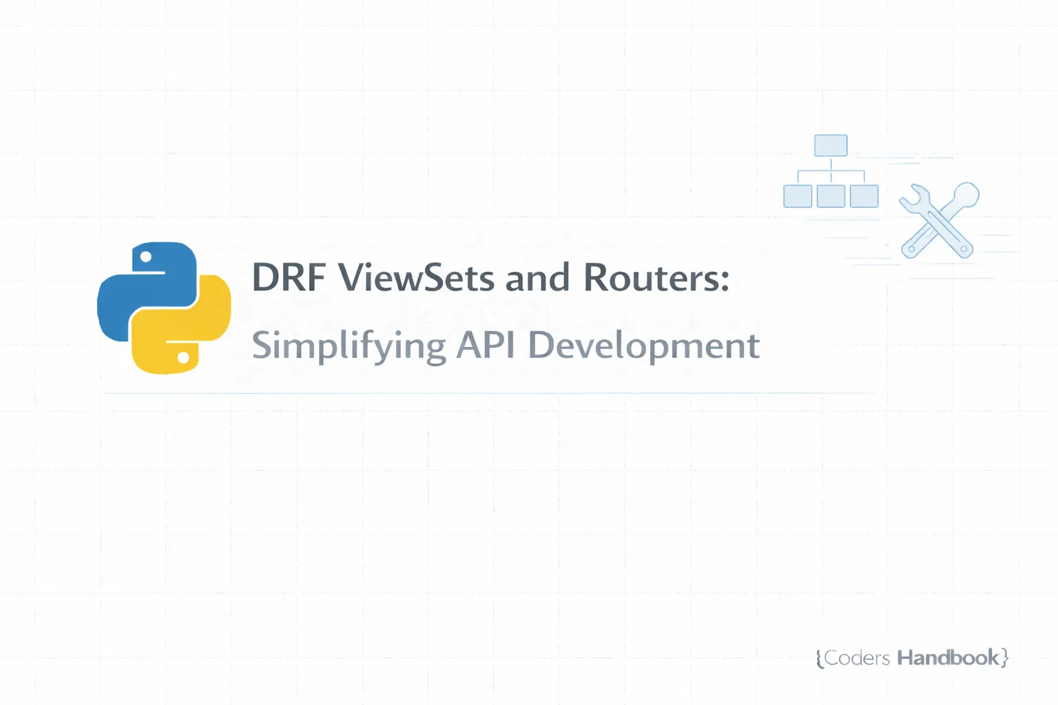 DRF ViewSets and Routers: Simplifying API Development
