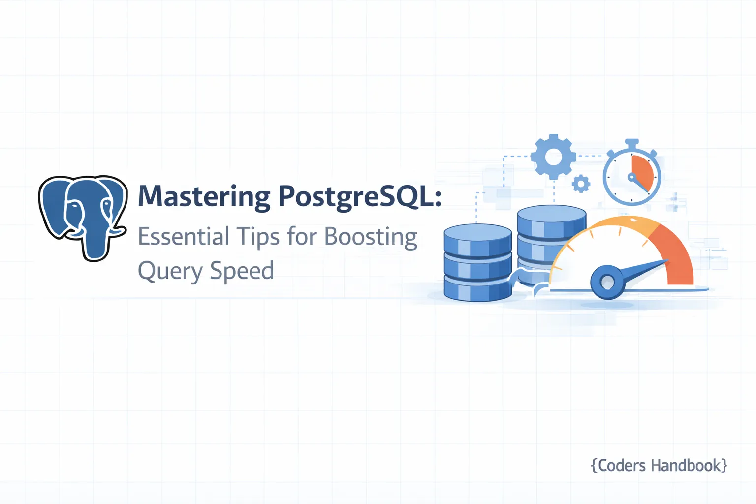 Mastering PostgreSQL: Essential Tips for Boosting Query Speed