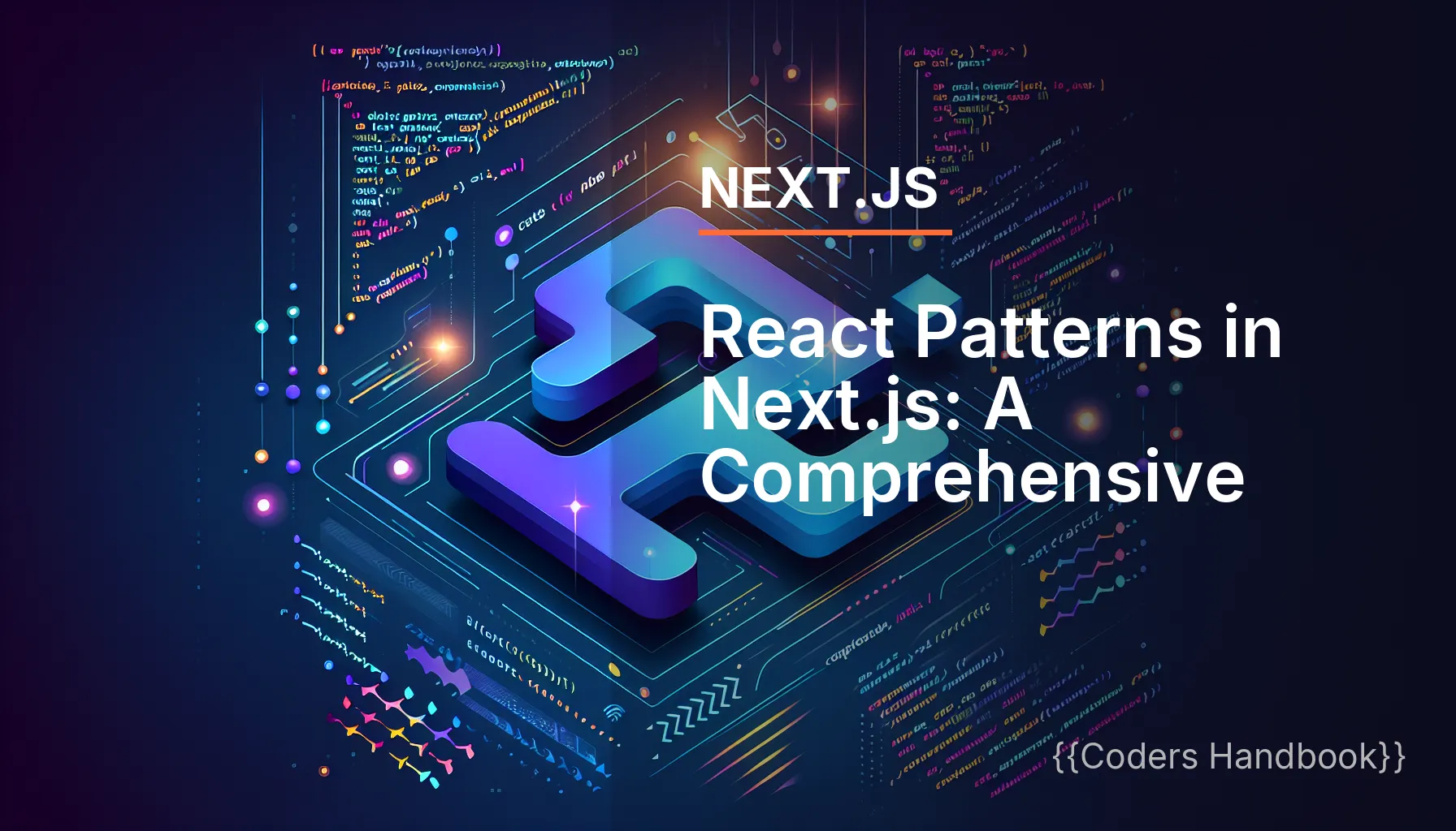 React Patterns in Next.js: A Comprehensive Guide