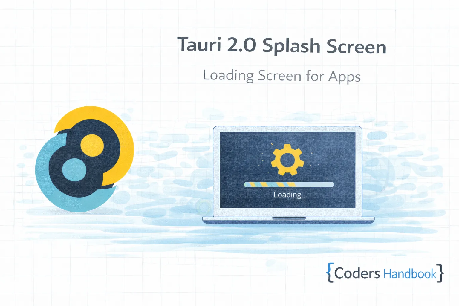 Tauri 2.0 Splash Screen Loading Screen for Apps