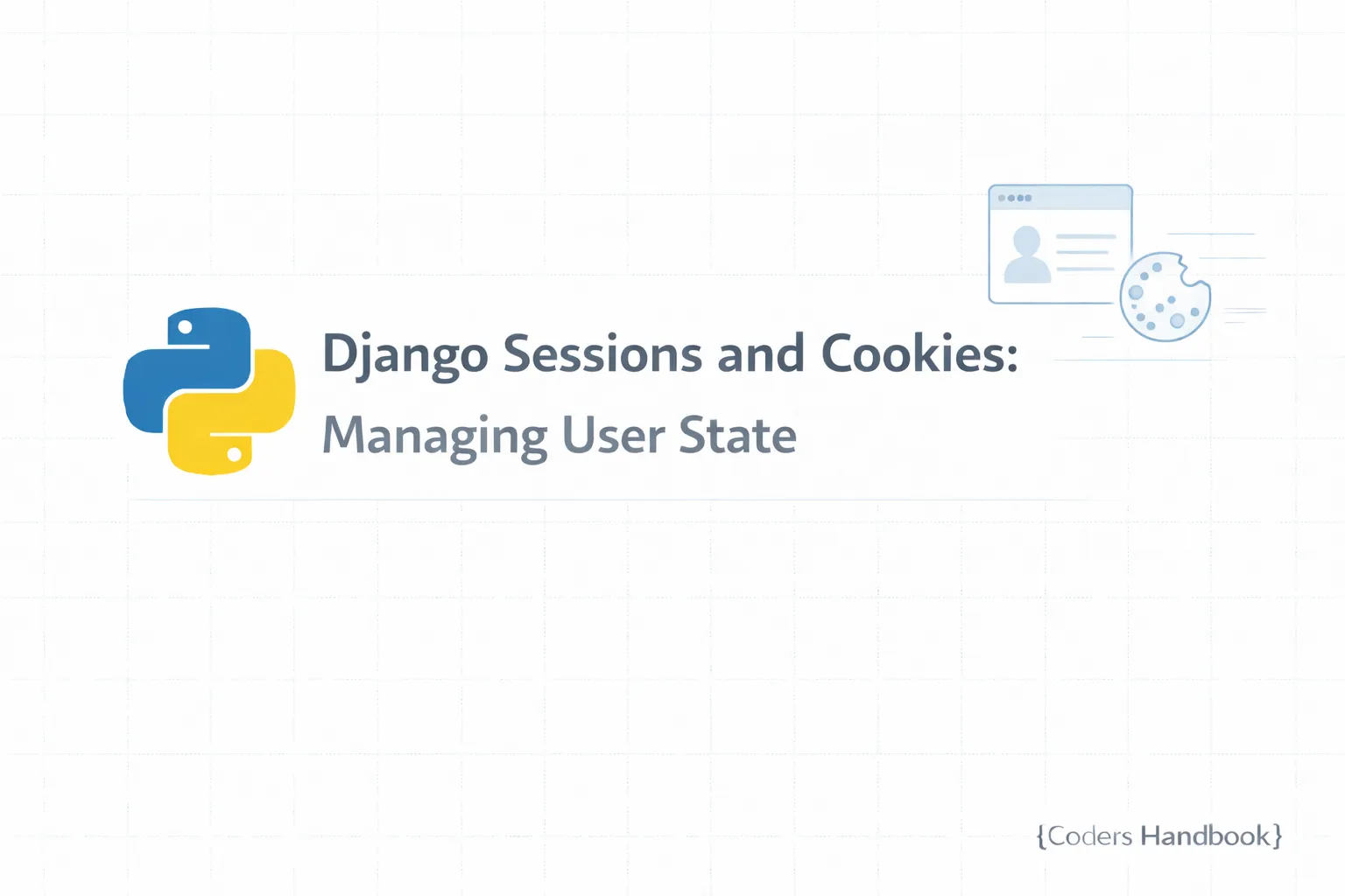 Django Sessions and Cookies: Managing User State