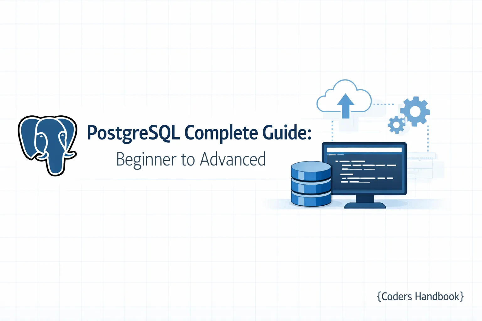 PostgreSQL Complete Guide: Beginner to Advanced - Part 1