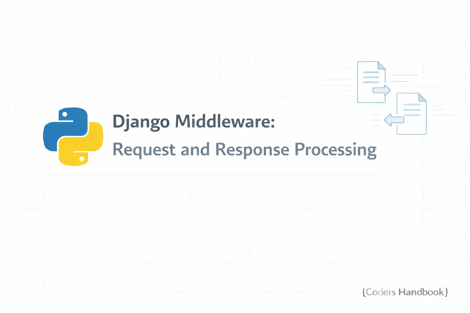 Django Middleware: Request and Response Processing