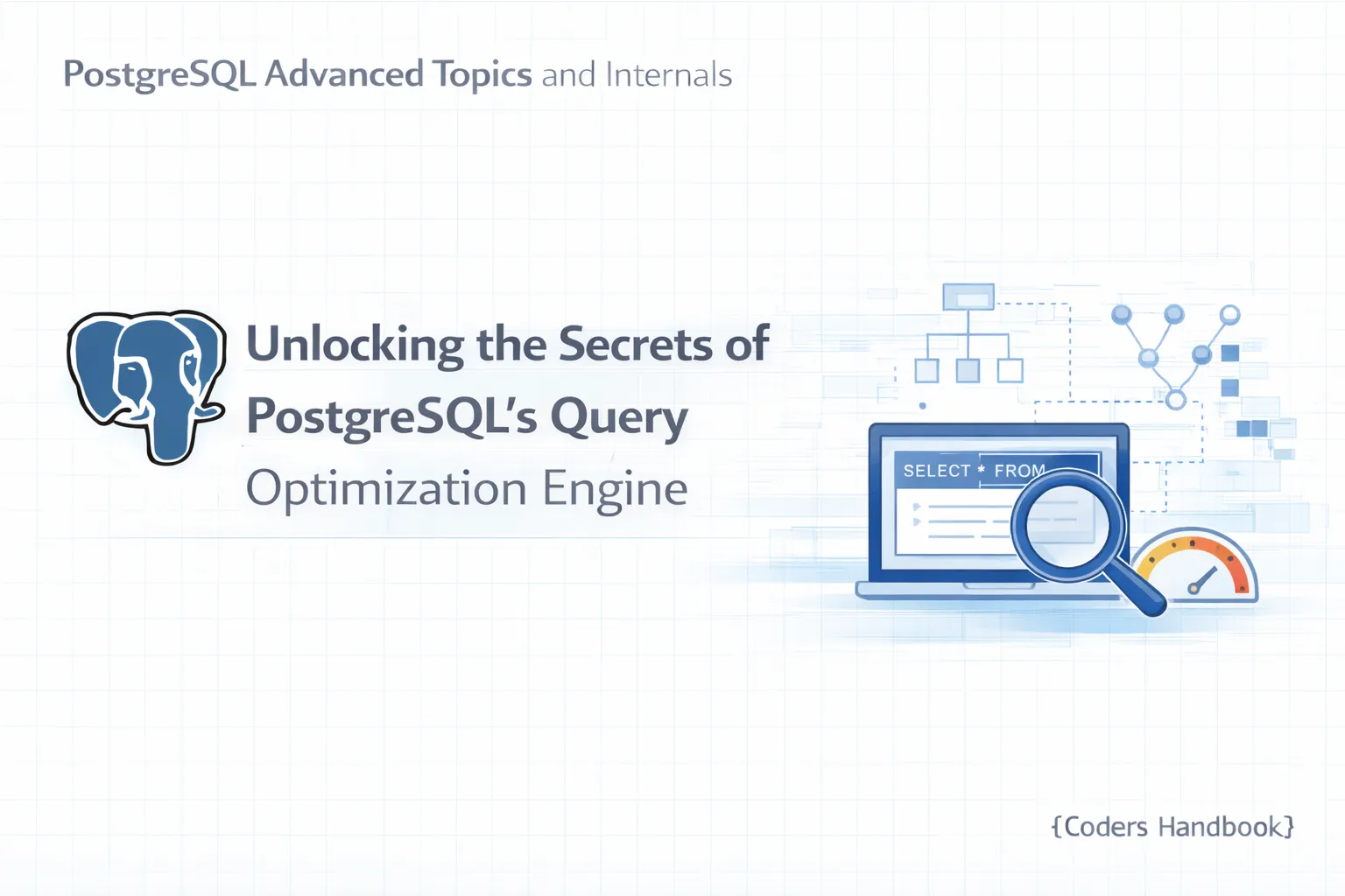 Unlocking the Secrets of PostgreSQL's Query Optimization Engine