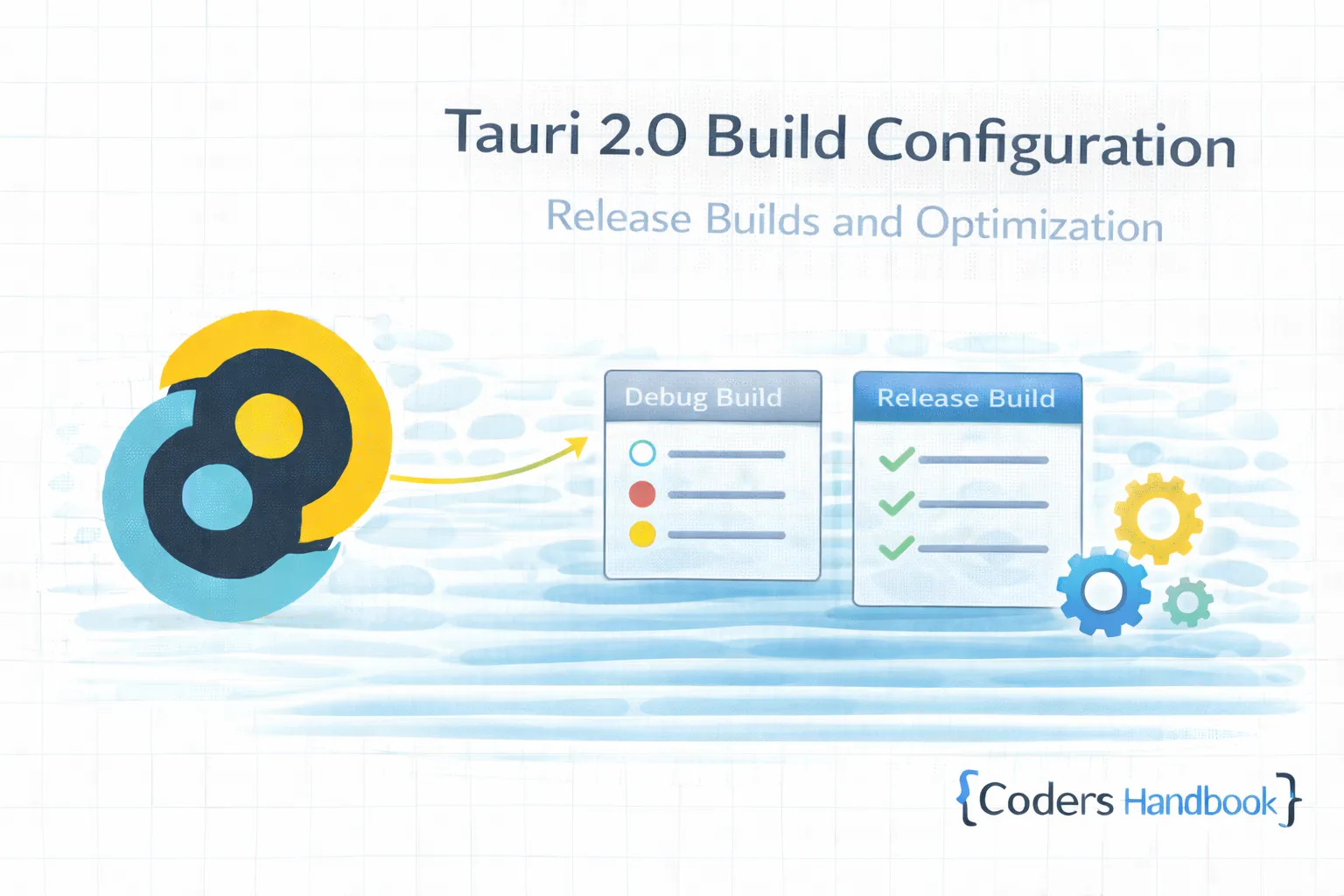 Tauri 2.0 Build Configuration Release Builds and Optimization