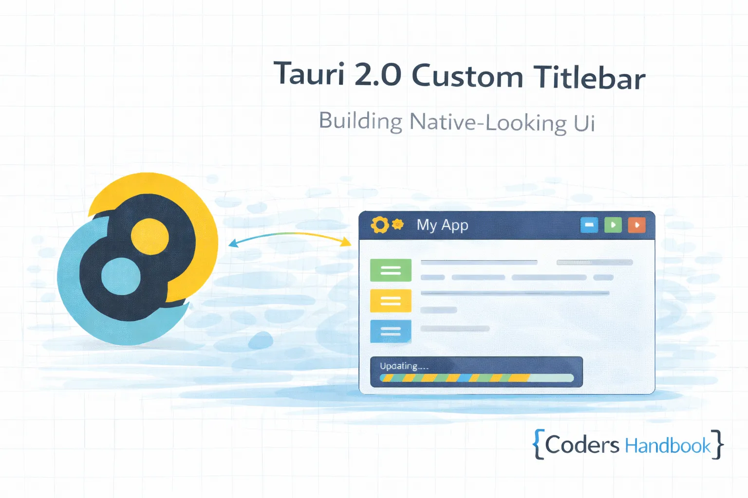 Tauri 2.0 Custom Titlebar Building Native-Looking UI