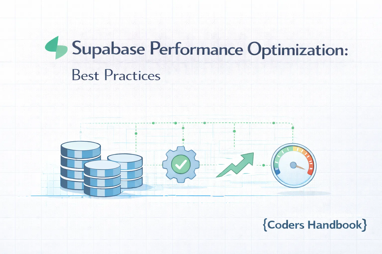 Supabase Performance Optimization: Best Practices