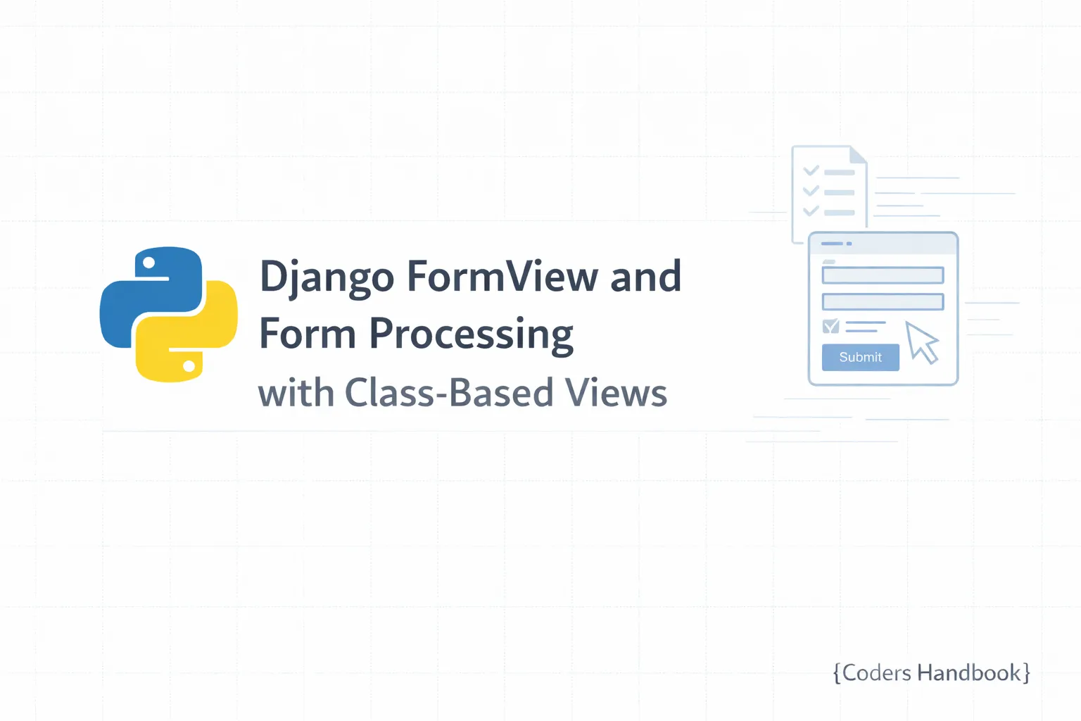 Django FormView and Form Processing with Class-Based Views