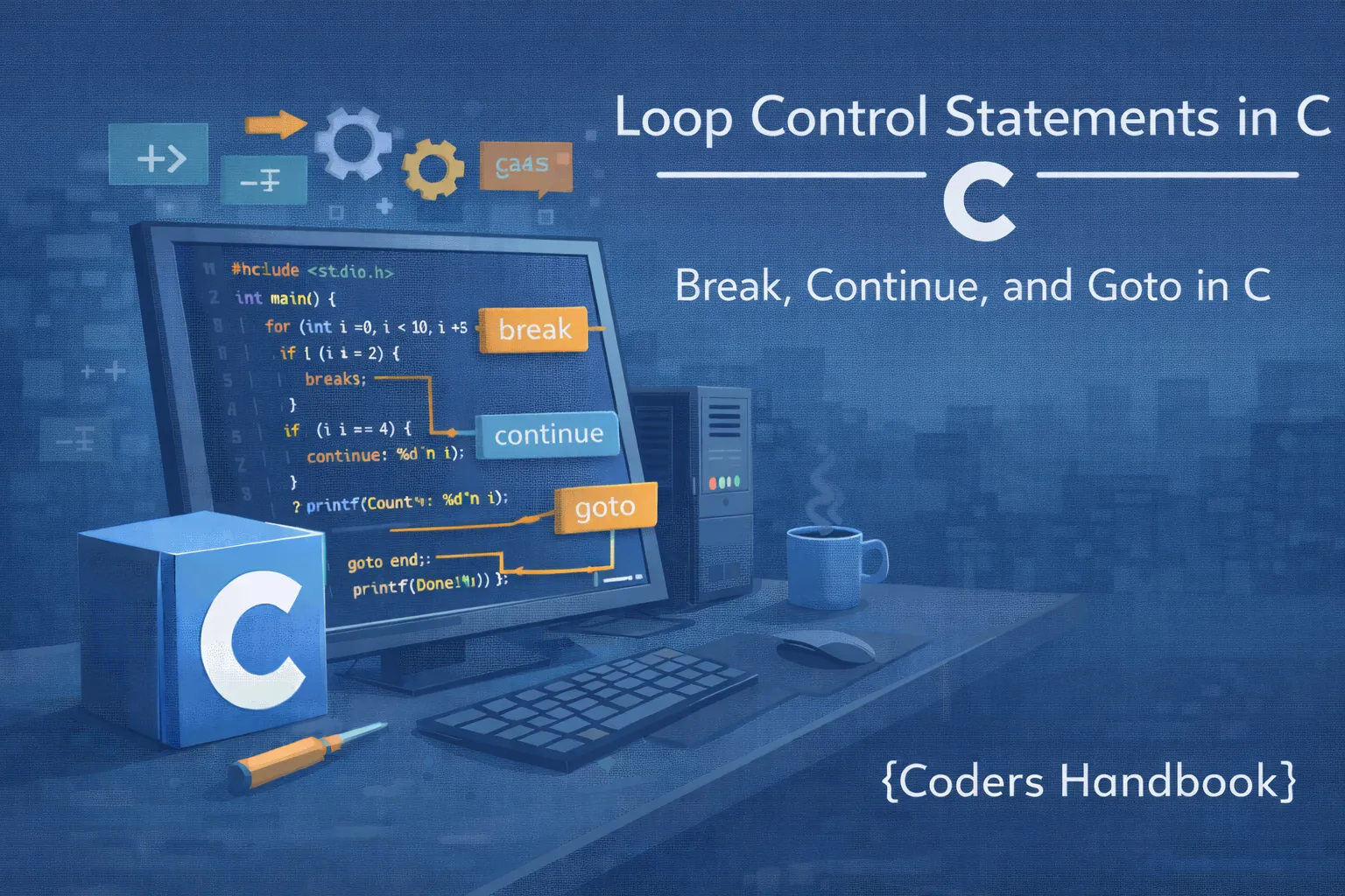 Loop Control Statements: Break, Continue, and Goto in C